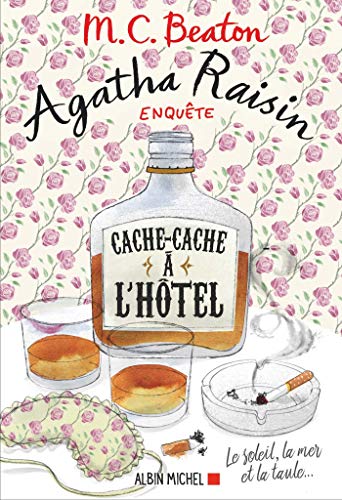 AGATHA RAISIN ENQUETE N°17 : CACHE-CACHE A L'HOTEL